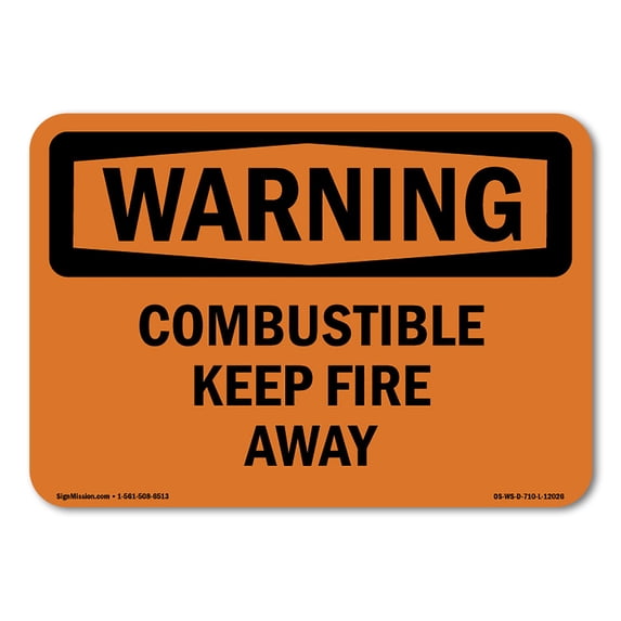 OSHA WARNING Sign - Combustible Keep Fire Away | Aluminum Sign | Protect Your Business, Construction Site, Warehouse & Shop Area | Made in the USA