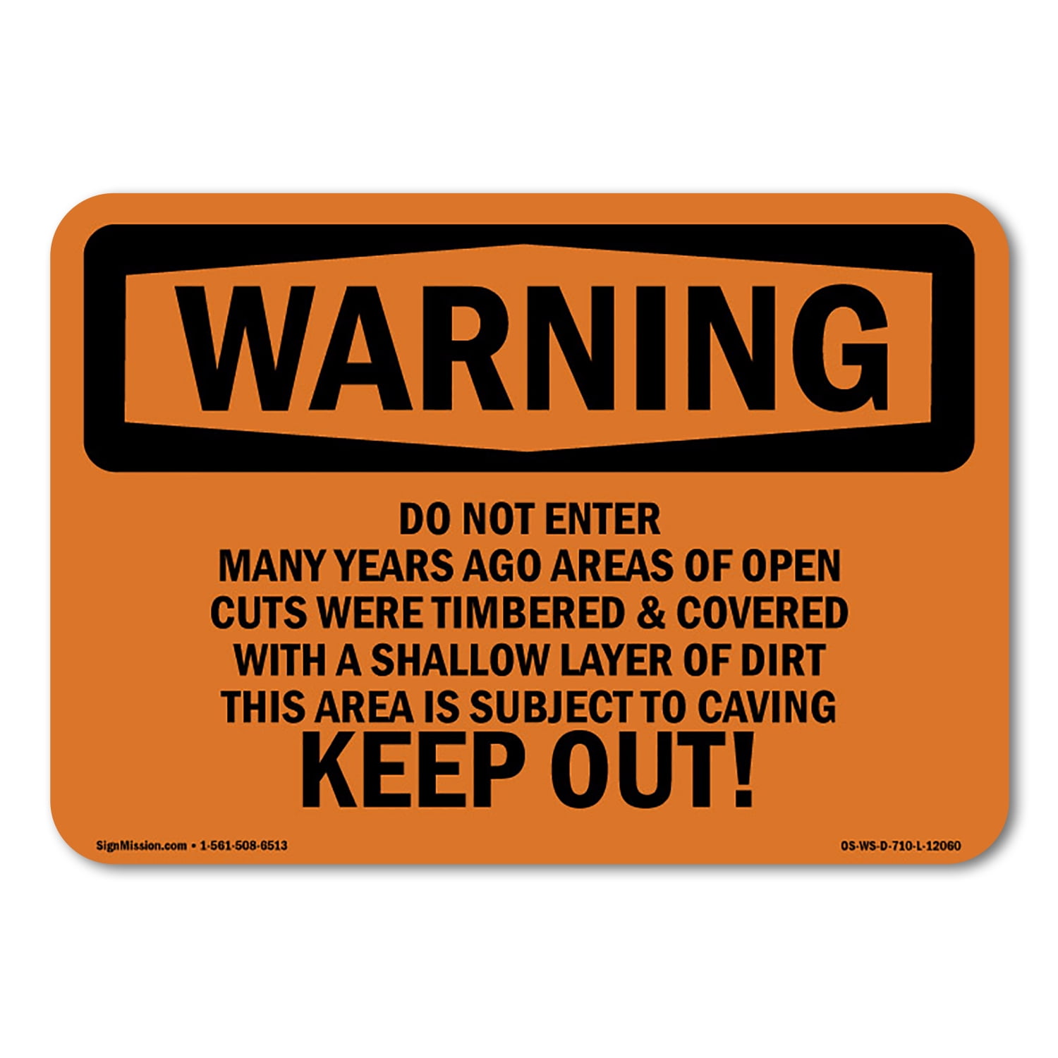 Many More Sign OSHA WARNING Sign - Do Not Enter Many Years Ago Areas Of Open ...