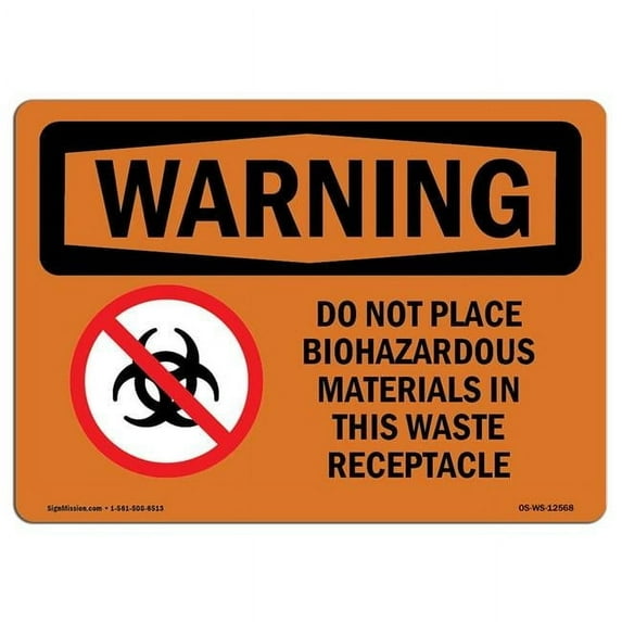 OSHA WARNING Sign - Do Not Place Biohazardous Materials | Aluminum Sign | Protect Your Business, Construction Site, Warehouse & Shop Area | Made in the USA