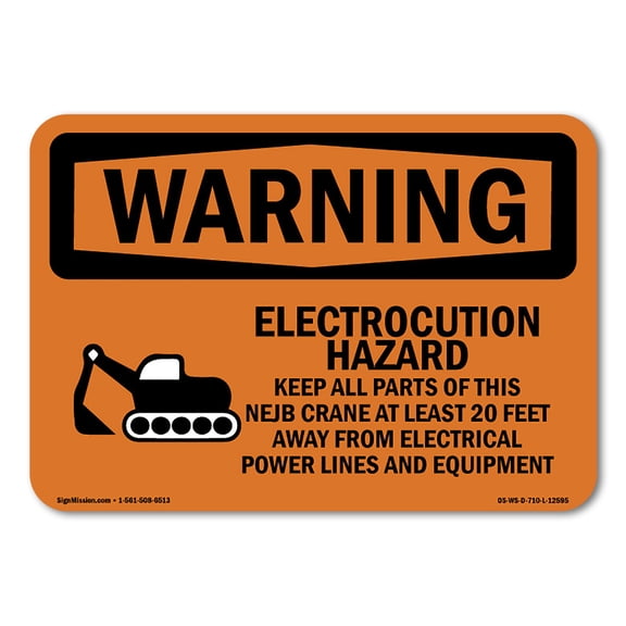 SignMission OS-WS-A-710-L-12595 7 x 10 in. OSHA Warning Sign - Electrocution Hazard Crane