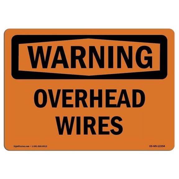 SignMission 7 x 10 in. OSHA Warning Sign - Overhead Wires