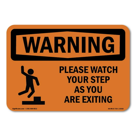 OSHA WARNING Sign - Please Watch Your Step As You With Symbol | Aluminum Sign | Protect Your Business, Work Site, Warehouse & Shop Area | Made in the USA