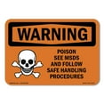 thumbnail image 1 of OSHA WARNING Sign - Poison See MSDS Follow Safe Handling | Aluminum Sign | Protect Your Business, Work Site, Warehouse & Shop Area | Made in the USA, 1 of 6