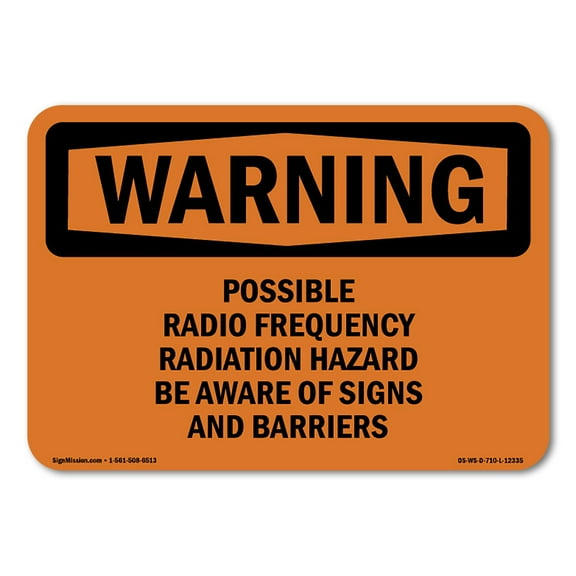 OSHA WARNING Sign - Possible Radio Frequency Radiation Hazard | Aluminum Sign | Protect Your Business, Work Site, Warehouse & Shop Area | Made in the USA