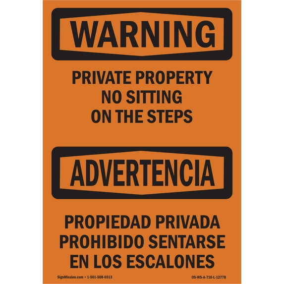 OSHA WARNING Sign - Private Property No Sitting On The Steps | Aluminum Sign | Protect Your Business, Work Site, Warehouse & Shop Area | Made in the USA