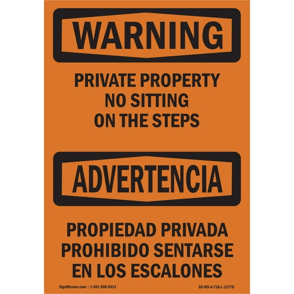 OSHA WARNING Sign - Private Property No Sitting On The Steps | Aluminum Sign | Protect Your Business, Work Site, Warehouse & Shop Area | Made in the USA