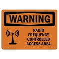 thumbnail image 1 of SignMission OS-WS-A-710-L-12361 7 x 10 in. OSHA Warning Sign - Radio Frequency Controlled Access Area with Symbol, 1 of 6