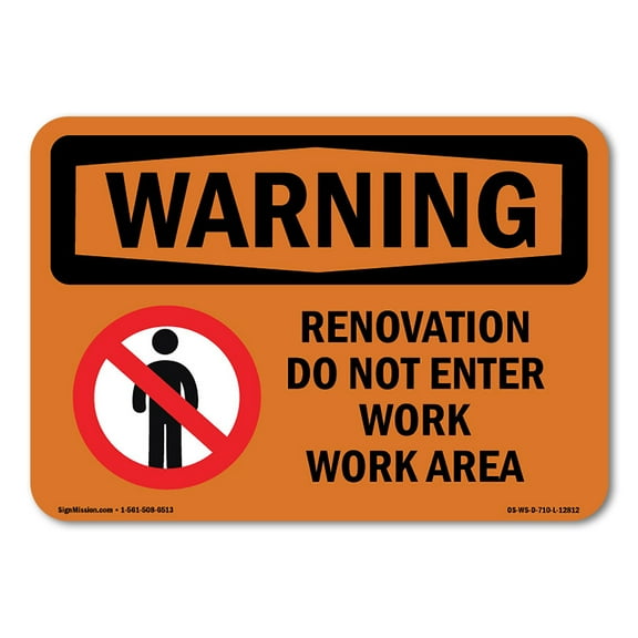 OSHA WARNING Sign - Renovation Work Do Not Enter Work Area | Aluminum Sign | Protect Your Business, Work Site, Warehouse & Shop Area | Made in the USA