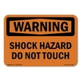 thumbnail image 1 of SignMission OS-WS-A-710-L-12392 7 x 10 in. OSHA Warning Sign - Shock Hazard Do Not Touch, 1 of 6