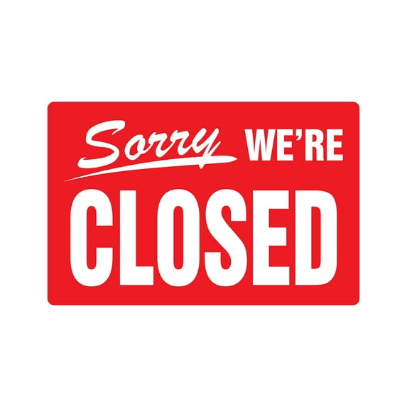 SignMission Z-A-Sorry Were Closed 7 x 10 in. Sorry We Are Closed Business Aluminum Sign