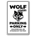 thumbnail image 1 of SignMission Z-A-Wolf Lovers 7 x 10 in. Wolf Lovers Parking Aluminum Sign, 1 of 4