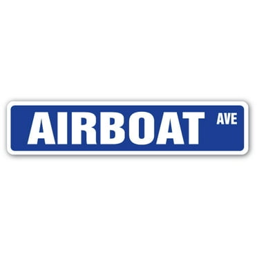 SignMission SS-730-AIRBOAT 7 x 30 in. Airboat Street Sign