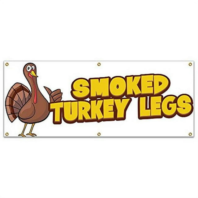 SignMission 72 in. Concession Stand Food Truck Single Sided Banner Smoked Turkey Legs