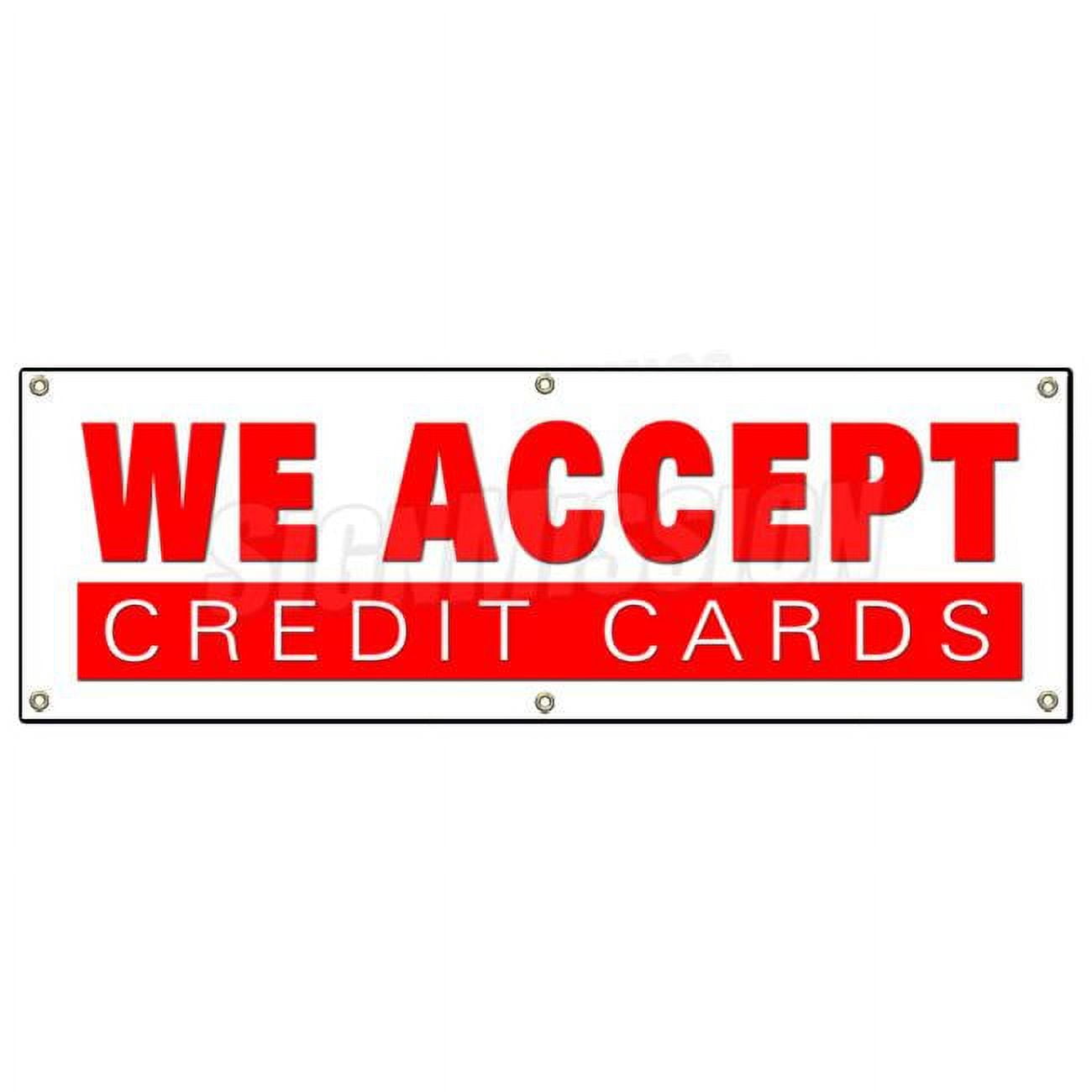 SignMission 72 in. We Accept Credit Cards Banner Sign - Visa Mastercard ...