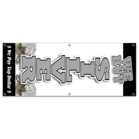 72" WE BUY SILVER VERTICAL BANNER SIGN gold appraisals watches precious stones rings