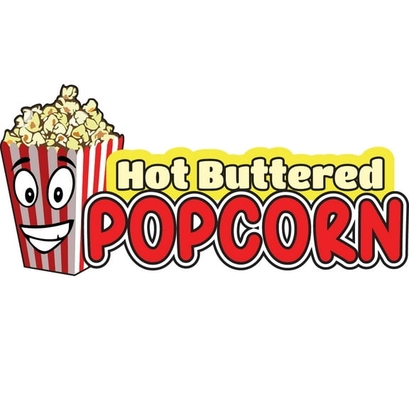 SignMission 8 in. Hot Buttered Popcorn Concession Decal Sign with Cart Trailer Stand Sticker Equipment