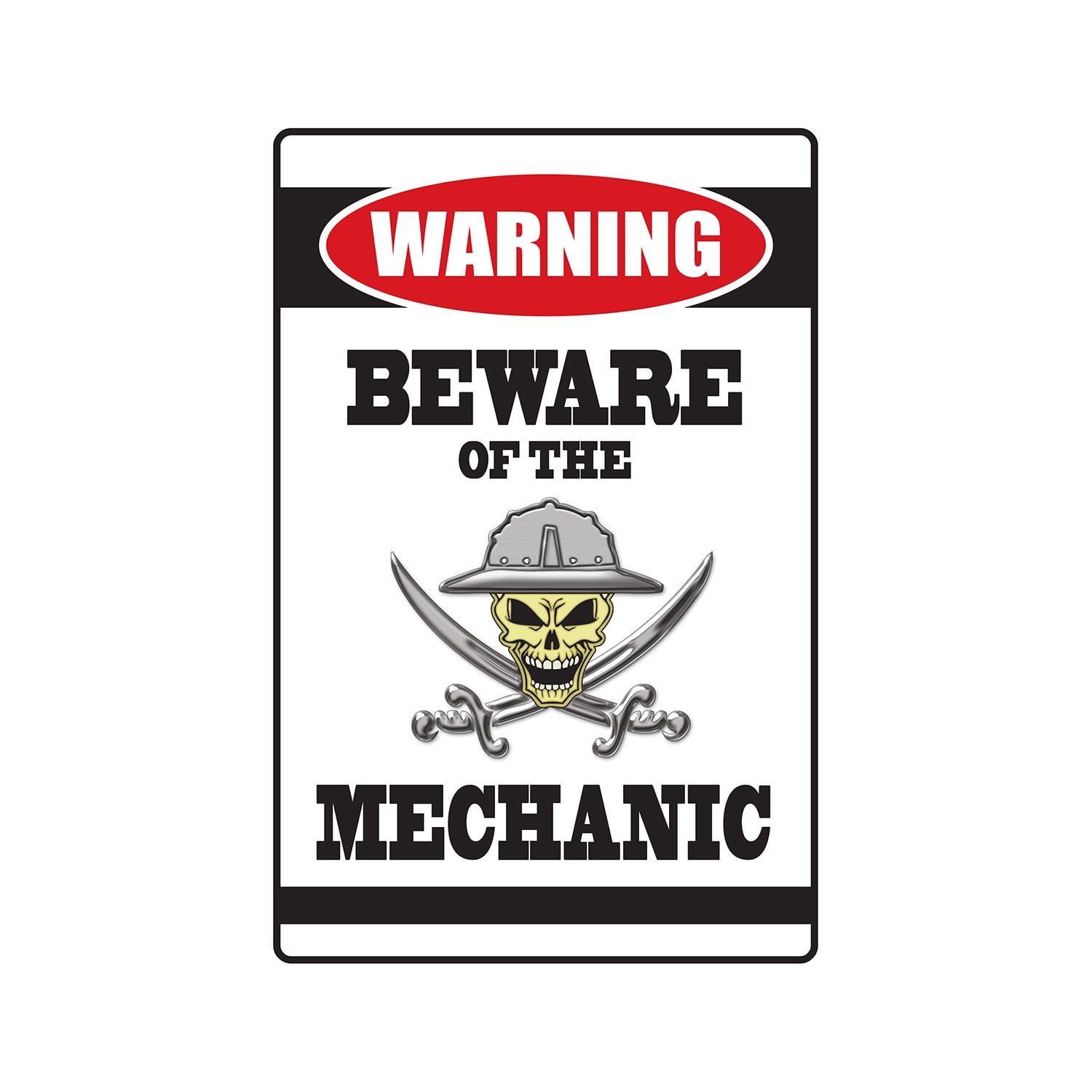 SignMission 8 x 12 in. Beware of the Mechanic Warning Decal - Car ...