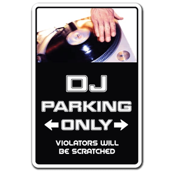 SignMission 8 x 12 in. DJ Decal - Parking Records Turn Tables Mixer Disc Jockey Music Dance