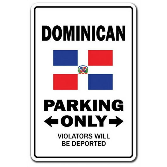 SignMission 8 x 12 in. Decal - Dominican Parking - Gag Novelty Gift Funny Republic Hispaniola Caribbean