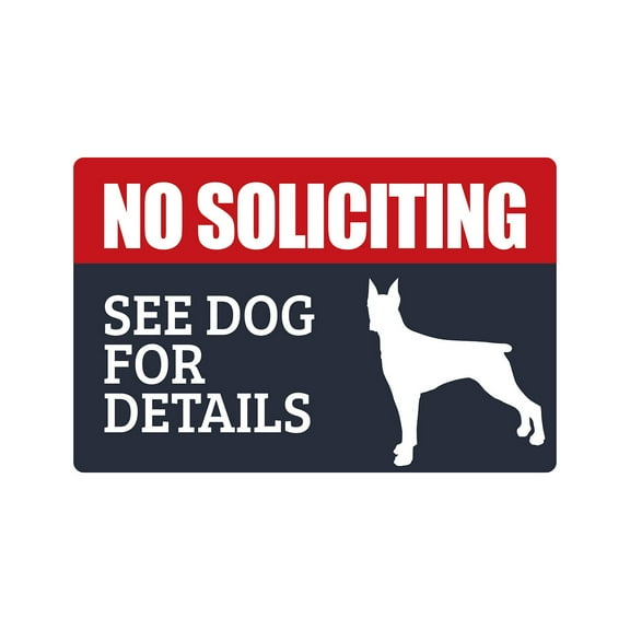 SignMission 8 x 12 in. Decal - No Soliciting See Dog for Details - Dog Animal Warning