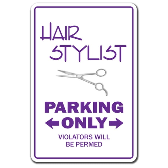 SignMission 8 x 12 in. Hair Stylist Decal - Parking Salon Dresser Barber Manicure Wig Toupee