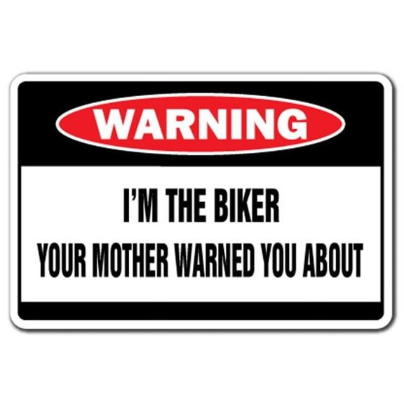 SignMission 8 x 12 in. I Am the Biker Warning Decal - Motorcycle Decals Hog Bike Cycle Harley