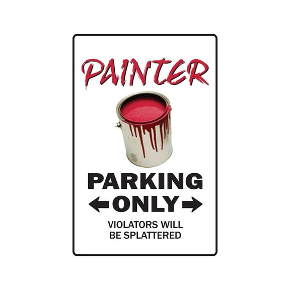 SignMission 8 x 12 in. I Am the Painter Warning Decal - House Paint Mother Artist Painting