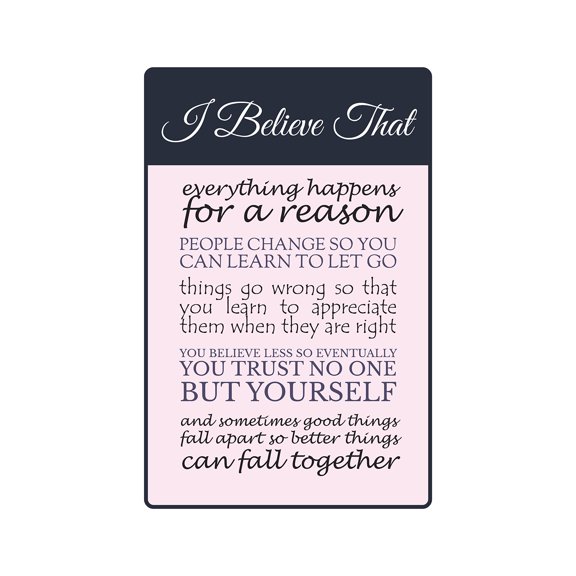 I BELIEVE THAT Sign quotes belief life words of wisdom | Indoor/Outdoor | 12" Tall