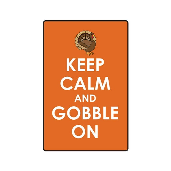 SignMission Z-Keep Calm And Gobble On 8 x 12 in. Keep Calm & Gobble On Sign