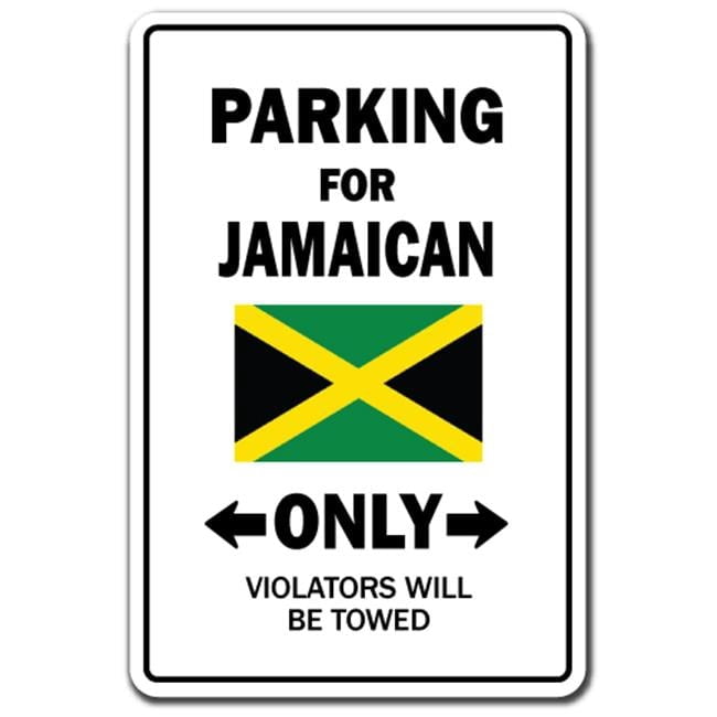 SignMission 8 x 12 in. Parking for Jamaican Only Decal - Jamaica Flag ...