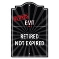 thumbnail image 1 of SignMission  8 x 12 in. Plastic Sign - Retired EMT, 1 of 1