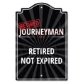 thumbnail image 1 of Retired Journeyman Sign | Indoor/Outdoor | Retired Not Expired Funny Home Decor| Home, Office or Bedroom Wall Plaque Retirement Personalized Gift, 1 of 3