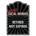 thumbnail image 1 of SignMission P-812-RET-Social-Worker 8 x 12 in. Plastic Sign - Retired Social Worker, 1 of 3