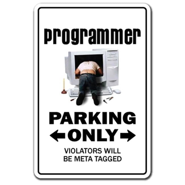 Programmer Glass Sign SignMission 8 x 12 in. Programmer Decal - Parking Street Code Hacker ...