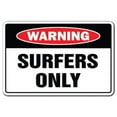 thumbnail image 1 of SignMission 8 x 12 in. Surfers Only Decal - Surf Board Surfing Wave Rider, 1 of 4