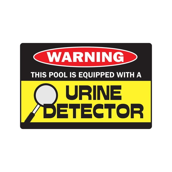 URINE DETECTOR Warning Sign pee pool signs spa swimming swim hotub