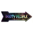 thumbnail image 1 of SignMission 8 x 24 in. Indoor & Outdoor Decor Direction Sticker Vinyl Wall Decals - Party People - 24 in., 1 of 3