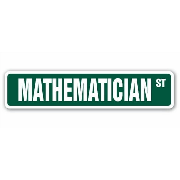 SignMission SS-836-MATHEMATCIAN 8 x 36 in. Mathematcian Street Sign