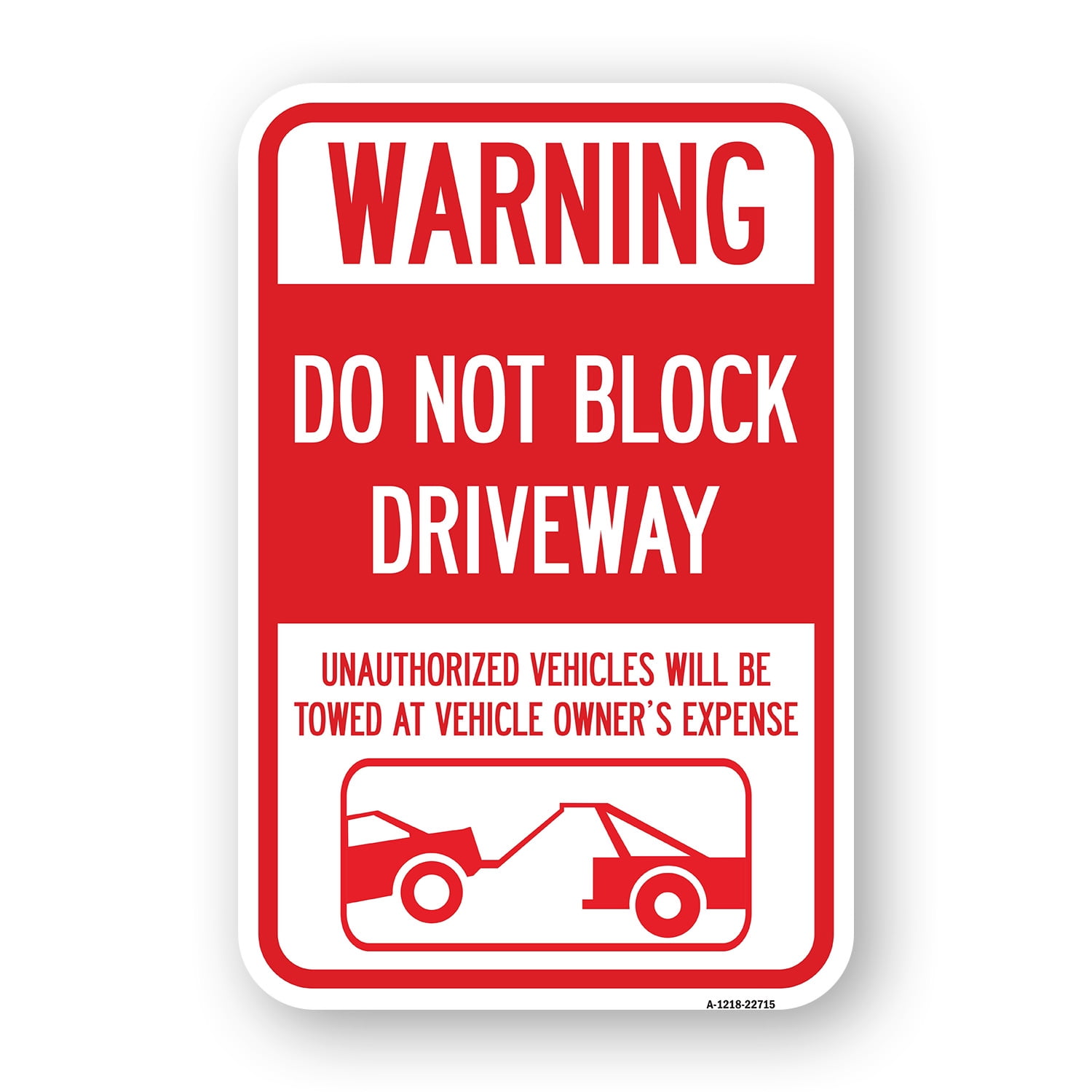 SignMission A-1218-22715 12 x 18 in. Aluminum Sign - Warning Do Not ...