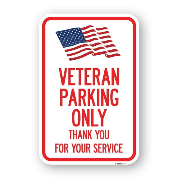 SignMission A-1218-22737 12 x 18 in. Aluminum Sign - Veteran Parking Only Thank You for Your Service