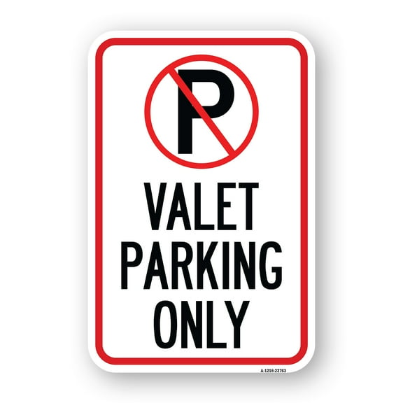 SignMission A-1218-22763 12 x 18 in. Aluminum Sign - Valet Parking Only