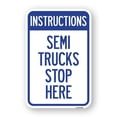 thumbnail image 1 of Truck Sign Instructions Semi Trucks Stop Here | 12" X 18" Heavy-Gauge Aluminum Rust Proof Parking Sign | Protect Your Business & Municipality | Made in The USA, 1 of 4
