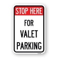 thumbnail image 1 of SignMission A-1218-22856 12 x 18 in. Aluminum Sign - Stop Here - For Valet Parking, 1 of 4