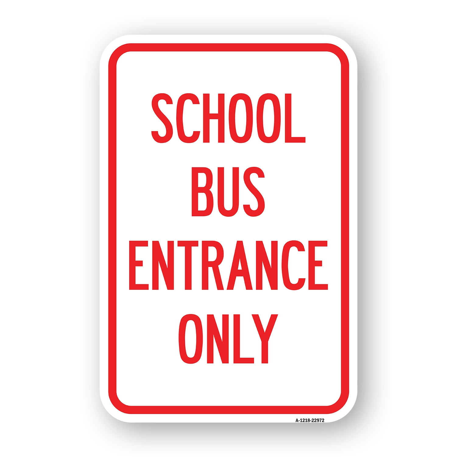 SignMission A-1218-22972 12 x 18 in. Aluminum Sign - School Bus ...