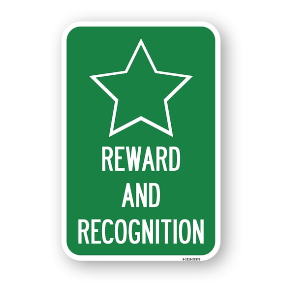 SignMission A-1218-22976 12 x 18 in. Aluminum Sign - Reward & Recognition