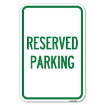 SignMission A-1218-22992 12 x 18 in. Aluminum Sign - Reserved Parking