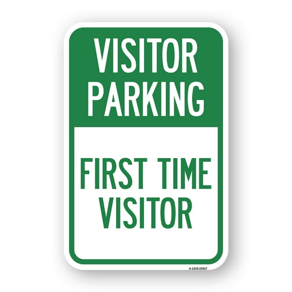 SignMission A-1218-23017 12 x 18 in. Aluminum Sign - Reserved Parking Sign Visitor Parking First Time Visitor