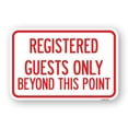 thumbnail image 1 of SignMission A-1218-23227 12 x 18 in. Aluminum Sign - Registered Guests Only Beyond This Point, 1 of 4