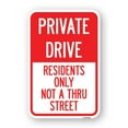 thumbnail image 1 of SignMission A-1218-23272 12 x 18 in. Aluminum Sign - Private Drive Sign Private Drive - Residents Only Not A Thru Street, 1 of 4