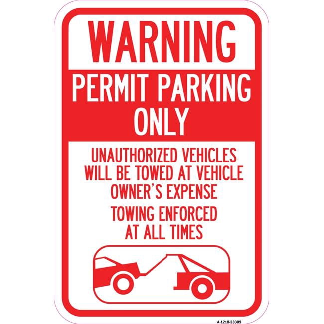 SignMission 12 x 18 in. Aluminum Sign - Permit Parking Only ...
